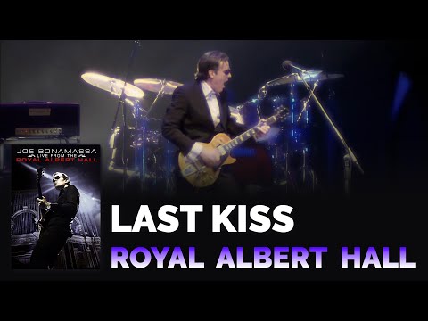 Joe Bonamassa Official - "Last Kiss" - Live From The Royal Albert Hall