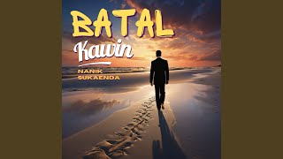 Download lagu Batal Kawin mp3