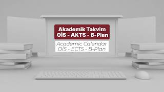 Akademik Takvim - OİS - AKTS Bilgi Paketi - B'Plan