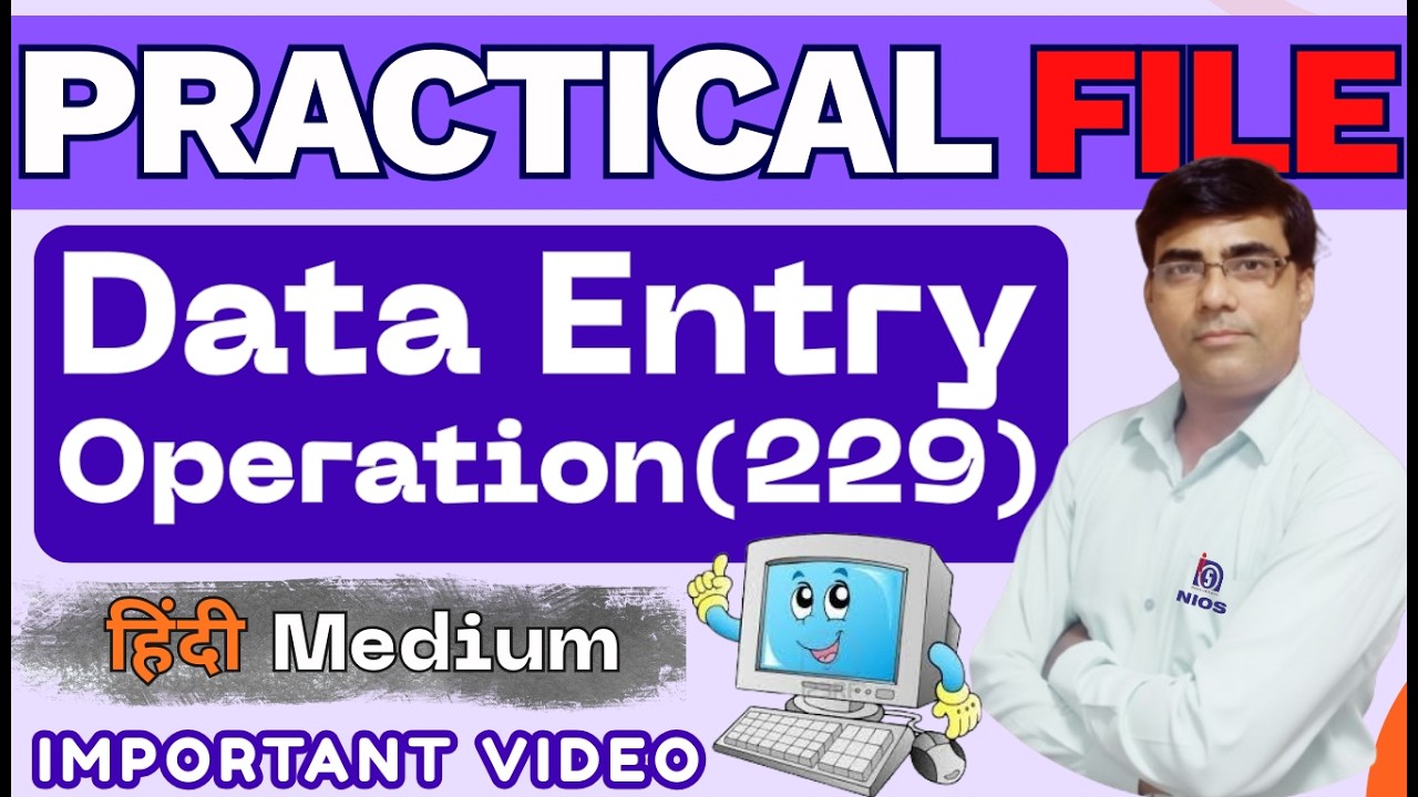 NIOS Class 10 Data Entry Practical File 2024-25 🔥 | 100% Solved & Download PDF Free  | Class 10 & 12