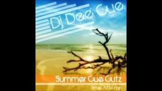 Summer Cue Cutz Vol. 1 mixed by Dj Dee Cue