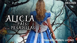 Alicia En El País De Las Pesadillas | Tráiler Oficial (Doblado Español Latino)