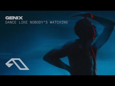 Genix - Dance Like Nobody’s Watching (@GenixOfficial)