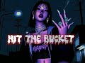 Hit The Bucket TikTok Viral Song