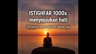 Download lagu Istighfar 1000x Suara Merdu Ustadz Hanan Attaki - Penenang Hati & Pembuka Pintu Rezeki mp3 Download lagu Istighfar 1000x Suara Merdu Ustadz Hanan Attaki - Penenang Hati & Pembuka Pintu Rezeki mp3