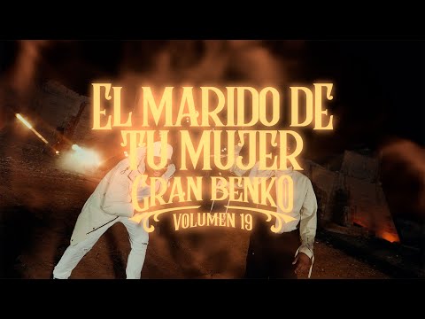 El Marido de tu Mujer – Gran Benko x El Imperio de Cartagena (Video Volumen) La Cantera Vol. 19