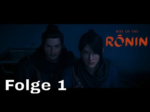 Rise of the Ronin 🗡️ - Folge 1 - Jagd nach der Platin-Trophäe [PS5][4K][60FPS][GERMAN]