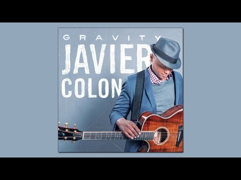 Javier Colon - Say from Gravity