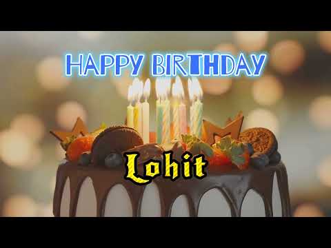 Happy Birthday To You Lohit