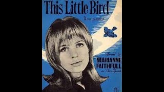 Marianne Faithfull - This Little Bird, 1965