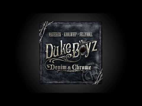 Duke Boyz Denim & Chrome City Slick Country Boyz*Jelly Roll, KoolWhip, Maverick