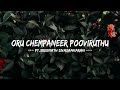 Oru Chembaneer Pooviruthu Cover Song Ft Sreenath Sivasankaran Lyrics