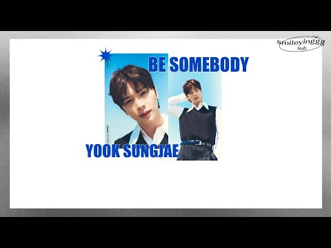 [THAISUB] Yook Sungjae - BE SOMEBODY