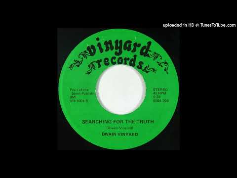 Rare Sweet Modern Soul gospel 45 Dwain Vinyard – Searching For The Truth