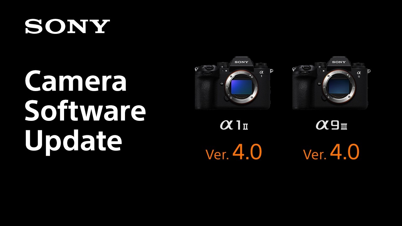 New camera software on α1 II (ver. 4.0) and α9 III (ver. 4.0) | Sony | α - YouTube
