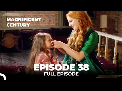 Magnificent Century Episode 38 | English Subtitle