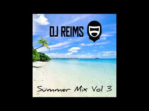 DJ Reims - Summer Mix Vol 3