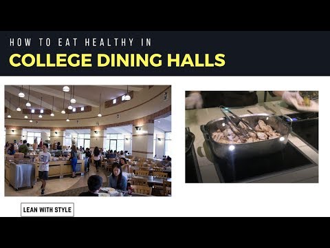 How to Eat Healthy in College Dining Halls  - UCLA Dining