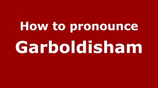 How to pronounce Garboldisham