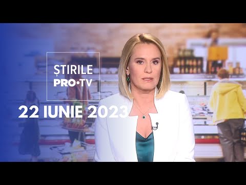 , title : 'Știrile PRO TV - 22 iunie 2023'