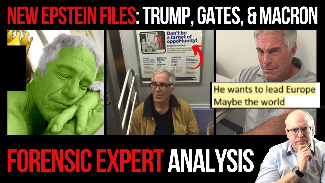 New Epstein Files Trump, Gates, & Macron: Forensic Expert Analysis