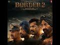 Jaate Hue Lamhon (From "Border 2") · Anu Malik · Mithoon · Vishal Mishra · Javed Akhtar 