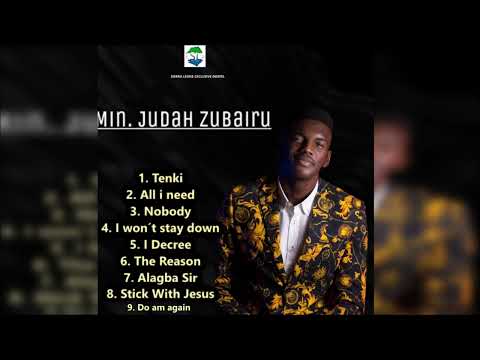 JUDAH ZUBAIRU PRAISE AND WORSHIP PLAYLIST 2022