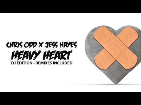 Chris Odd x Jess Hayes - Heavy Heart [Official]