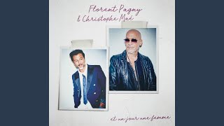 Kadr z teledysku Et un jour une femme tekst piosenki Florent Pagny & Christophe Mae