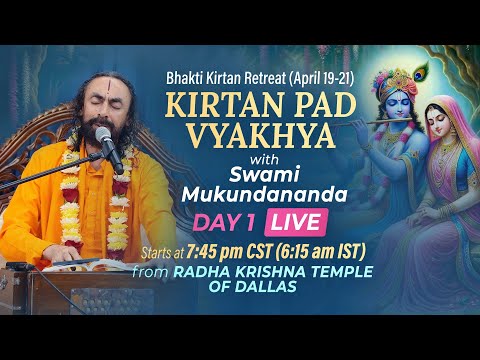 LIVE !! Pad Vyakhya by Swami Mukundananda | Bhakti Kirtan Retreat