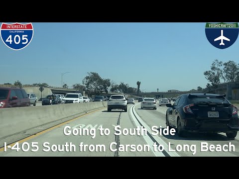 Going to South Side - I-405 South from Carson to Long Beach