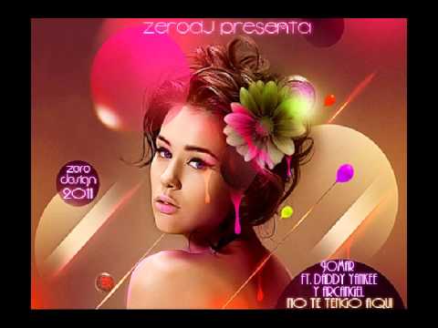 Jomar Ft. Daddy Yankee y Arcangel - No Te Tengo Aqui (Remix ZeroDj 2011)