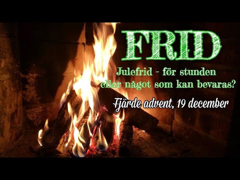 4:e Advent. Frid
