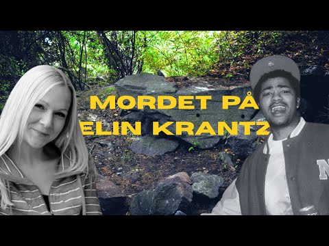 MORDET PÅ ELIN KRANTZ 2010