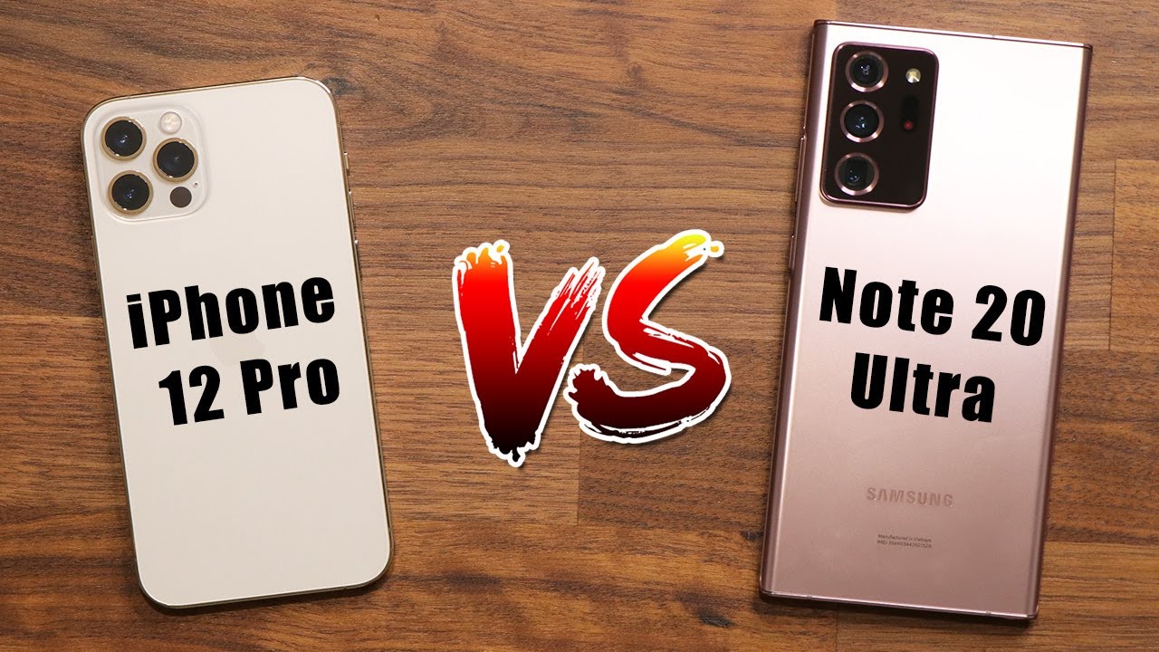 iPhone 12 Pro (Max) vs Galaxy Note 20 Ultra - Full Comparison