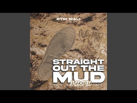Straight Out The Mud Freestyle