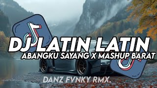 Download lagu DJ LATIN LATIN X ABANGKU SAYANG X MASHUP BARAT STYLE KONDANG ( SLOWED & REVERB ) VIRAL TIKTOK mp3