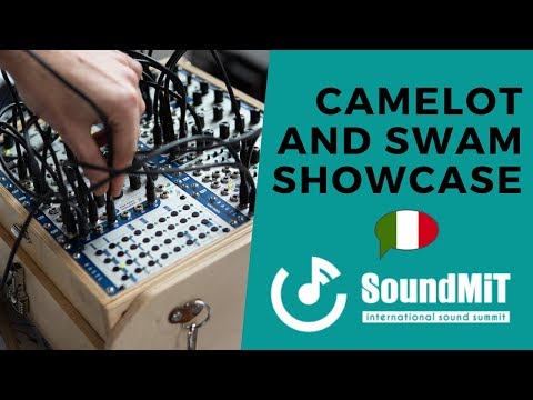 Soundmit 2019: Camelot Pro & SWAM Showcase - 🇮🇹ITALIAN language only🇮🇹