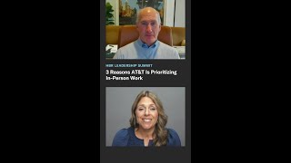 3 Reasons AT&T Is Prioritizing In-Person Work