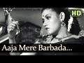 Aaja Meri Barbaad Noor Jehan Anmol Ghadi Bollywood Songs