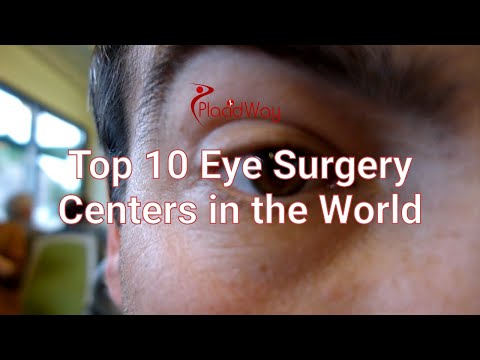 Top 10 Eye Surgery Centers in the World