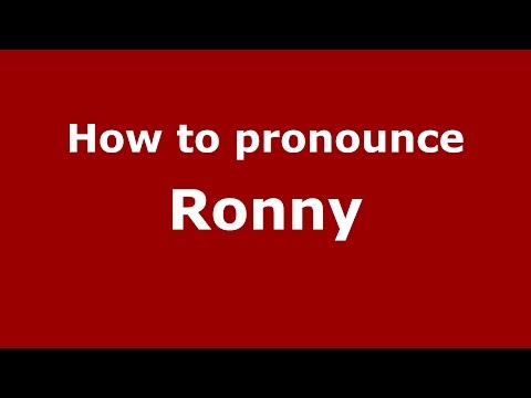 How to pronounce Ronny