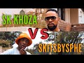 SK KHOZA vs SKITS BY SPHE compilation