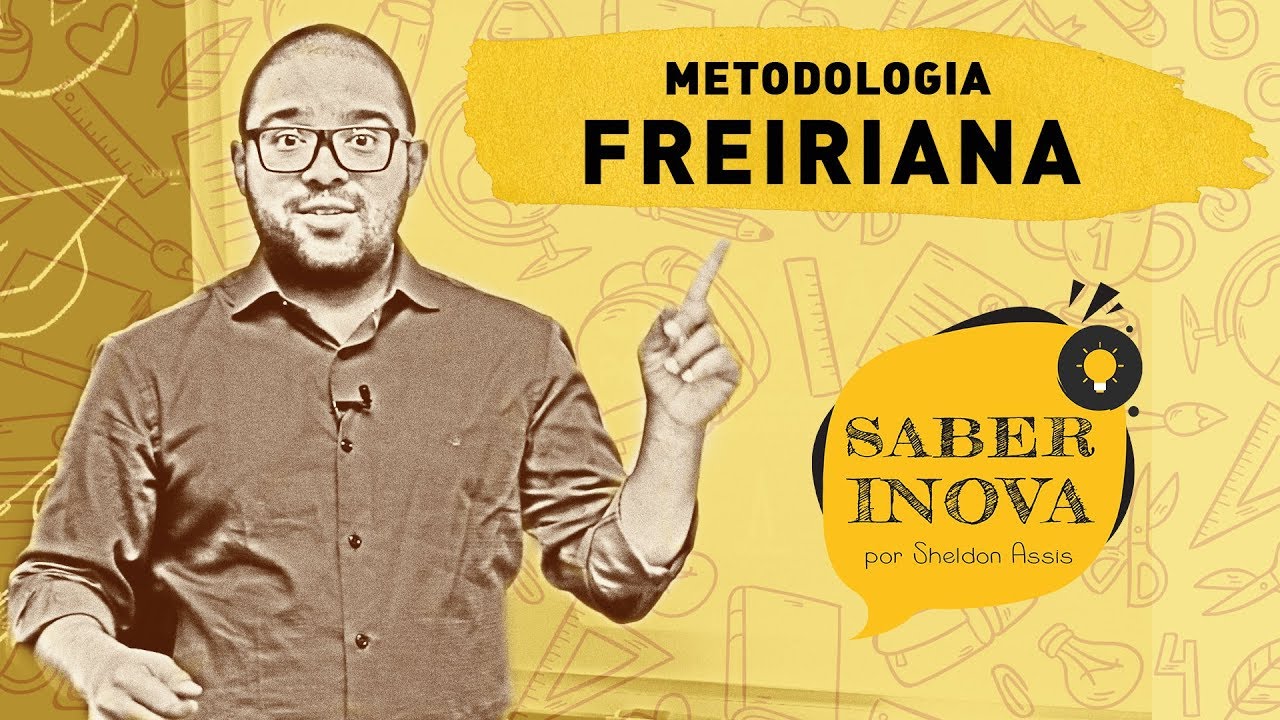 Metodologia Freiriana (Paulo Freire)