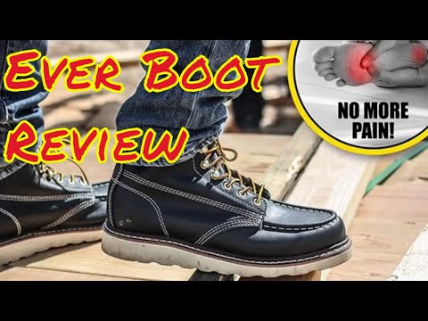 Is This The Best Work Boot EVER? - Ever Boot Review