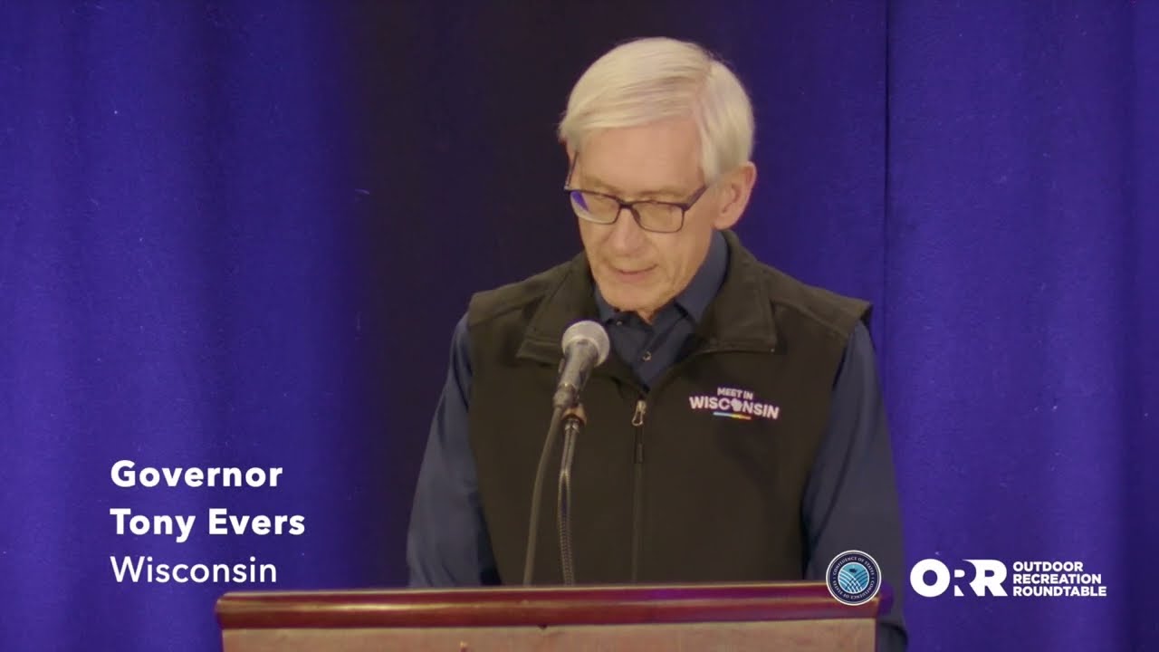 Governor Tony Evers on Outdoor Recreation
