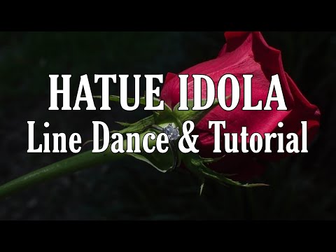 HATUE IDOLA - Line Dance (Dance& Tutorial)
