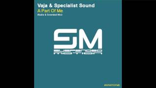 Vaja & Specialist Sound - A Part Of Me (Radio & Extended Mix) Chrysler Commercial Music 2016
