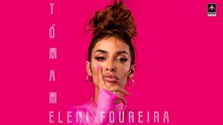 Eleni Foureira - Tómame (Extended Version) (Audio)