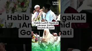 Download lagu HABIB LUTHFI LAUGHED....WHEN ANWAR ZAHID KICKED THE REGENT #azzahir #sabilutaubah #gusiqdham #stnyel mp3